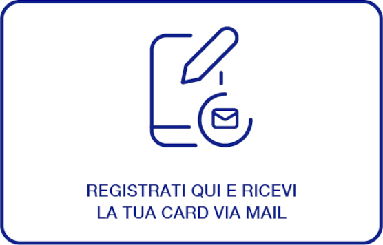 Registrati qui e ricevi la tua card via mail